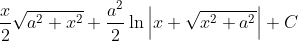 \frac{x}{2} \sqrt{a^{2}+x^{2}}+\frac{a^{2}}{2} \ln \left|x+\sqrt{x^{2}+a^{2}}\right|+C