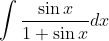 \int \frac{\sin x}{1+\sin x} d x
