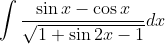 \int \frac{\sin x-\cos x}{\sqrt{1+\sin 2 x-1}} d x
