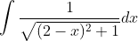 \int \frac{1}{\sqrt{(2-x)^{2}+1}} d x