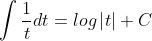 \int \frac{1}{t}dt=log\left | t \right |+C