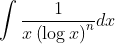 \int \frac{1}{x\left ( \log x \right )^{n}}dx
