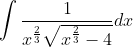 \int \frac{1}{x^{\frac{2}{3}} \sqrt{x^{\frac{2}{3}}-4}} d x