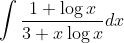 \int \frac{1+\log x}{3+x\log x}dx
