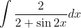 \int \frac{2}{2+\sin 2 x} d x