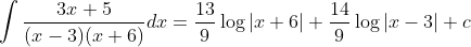 \int \frac{3 x+5}{(x-3)(x+6)} d x=\frac{13}{9} \log |x+6|+\frac{14}{9} \log |x-3|+c