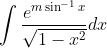 \int \frac{e^{m \sin ^{-1} x}}{\sqrt{1-x^{2}}} d x