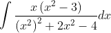 \int \frac{x\left(x^{2}-3\right)}{\left(x^{2}\right)^{2}+2 x^{2}-4} d x