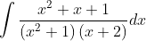 \int \frac{x^{2}+x+1}{\left(x^{2}+1\right)(x+2)} d x \\