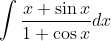 \int \frac{x+\sin x}{1+\cos x} d x