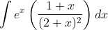 \int e^{x}\left(\frac{1+x}{(2+x)^{2}}\right) d x