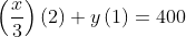 \left ( \frac{x}{3} \right )\left ( 2 \right )+y\left ( 1 \right )= 400