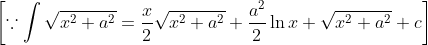 \left[\because \int \sqrt{x^{2}+a^{2}}=\frac{x}{2} \sqrt{x^{2}+a^{2}}+\frac{a^{2}}{2} \ln x+\sqrt{x^{2}+a^{2}}+c\right]