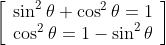 \left[\begin{array}{l} \sin ^{2} \theta+\cos ^{2} \theta=1 \\ \cos ^{2} \theta=1-\sin ^{2} \theta \end{array}\right]