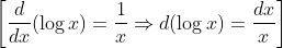 \left[\frac{d}{d x}(\log x)=\frac{1}{x} \Rightarrow d(\log x)=\frac{d x}{x}\right]