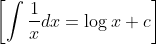 \left[\int \frac{1}{x} d x=\log x+c\right]