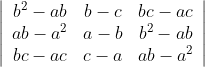 \left|\begin{array}{ccc} b^{2}-a b & b-c & b c-a c \\ a b-a^{2} & a-b & b^{2}-a b \\ b c-a c & c-a & a b-a^{2} \end{array}\right|