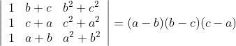 \left|\begin{array}{lll} 1 & b+c & b^{2}+c^{2} \\ 1 & c+a & c^{2}+a^{2} \\ 1 & a+b & a^{2}+b^{2} \end{array}\right|=(a-b)(b-c)(c-a)