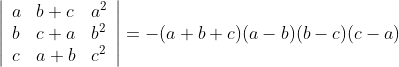 \left|\begin{array}{lll} a & b+c & a^{2} \\ b & c+a & b^{2} \\ c & a+b & c^{2} \end{array}\right|=-(a+b+c)(a-b)(b-c)(c-a)