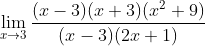 \lim_{x \rightarrow 3} \frac{(x-3)(x+3)(x^2+9)}{(x-3)(2x+1)}