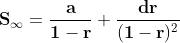\mathbf{S}_{\infty}=\frac{\mathbf{a}}{\mathbf{1}-\mathbf{r}}+\frac{\mathbf{d r}}{(\mathbf{1}-\mathbf{r})^{2}}