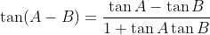 \tan (A-B) = \frac {\tan A - \tan B }{1+ \tan A \tan B}