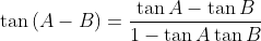 \tan\left ( A-B \right )=\frac{\tan A - \tan B}{1-\tan A \tan B }