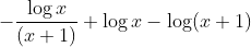 -\frac{\log x}{(x+1)}+\log x-\log (x+1)