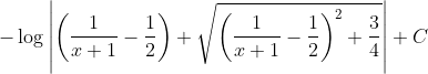 -\log \left|\left(\frac{1}{x+1}-\frac{1}{2}\right)+\sqrt{\left(\frac{1}{x+1}-\frac{1}{2}\right)^{2}+\frac{3}{4}}\right|+C