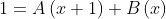 1=A\left ( x+1 \right )+B\left ( x \right )
