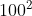 100^2
