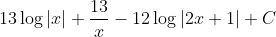 13 \log |x|+\frac{13}{x}-12 \log |2 x+1|+C