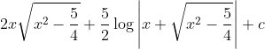 2 x \sqrt{x^{2}-\frac{5}{4}}+\frac{5}{2} \log \left|x+\sqrt{x^{2}-\frac{5}{4}}\right|+c