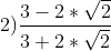 2)frac3-2*sqrt23+2*sqrt2