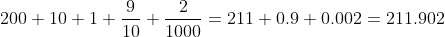 200+10+1+\frac{9}{10}+\frac{2}{1000}=211+0.9+0.002=211.902