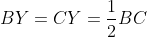 BY = CY =\frac{1}{2} BC