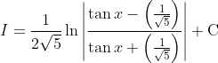 I=\frac{1}{2 \sqrt{5}} \ln \left|\frac{\tan x-\left(\frac{1}{\sqrt{5}}\right)}{\tan x+\left(\frac{1}{\sqrt{5}}\right)}\right|+\mathrm{C}