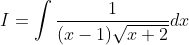 I=\int \frac{1}{(x-1) \sqrt{x+2}} d x