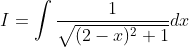 I=\int \frac{1}{\sqrt{(2-x)^{2}+1}} d x