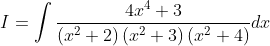 I=\int \frac{4 x^{4}+3}{\left(x^{2}+2\right)\left(x^{2}+3\right)\left(x^{2}+4\right)} d x
