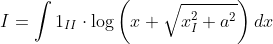 I=\int 1_{I I} \cdot \log \left(x+\sqrt{x_{I}^{2}+a^{2}}\right) d x