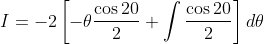 I=-2\left[-\theta \frac{\cos 20}{2}+\int \frac{\cos 20}{2}\right] d \theta