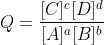 Q=\frac{[C]^c[D]^d}{[A]^a[B]^b}