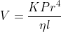 V=\frac{KPr^4}{\eta l}