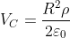 V_{C}= \frac{R^{2}\rho }{2\varepsilon _{0}}