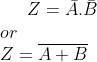 Z= \bar{A}.\bar{B} \\ or \\ Z= \overline{A+B}
