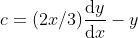 c=(2x/3)fracmathrmd ymathrmd x-y