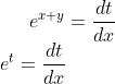 e^{x+y}=\frac{dt}{dx}\\ e^{t}=\frac{dt}{dx}\\
