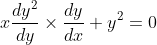 x \frac{d y^{2}}{d y} \times \frac{d y}{d x}+y^{2}=0