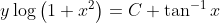 y \log \left(1+x^{2}\right)=C+\tan ^{-1} x$